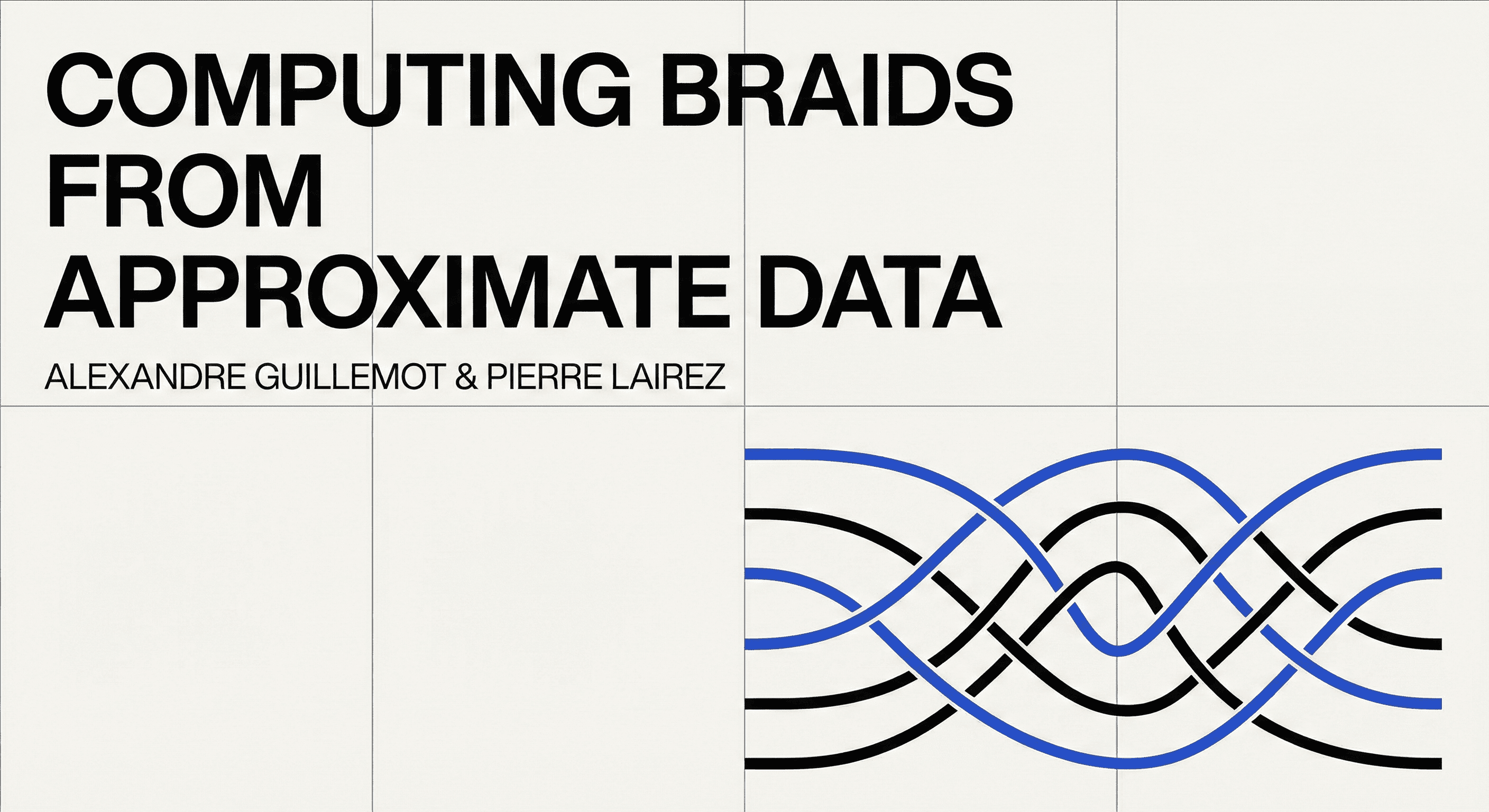 Computing Braids From Approximate Data